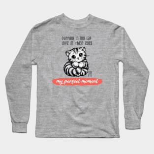 Purring in my lap, love in their eyes – my perfect moment - I Love my cat - 2 Long Sleeve T-Shirt